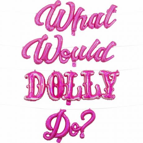 Dolly Parton Pink Ką Dolly padarytų baliono reklamjuostė