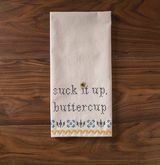 Suck It Up Buttercup indų rankšluostis